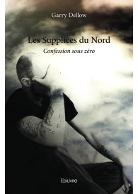 Les Supplices du Nord