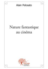 Nature fantastique au cinéma