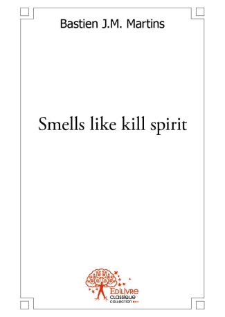 Smells like kill spirit