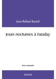 Jours nocturnes à Faraday