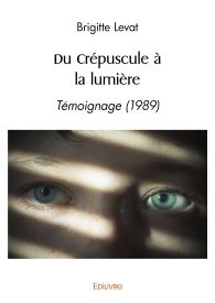 Du Crépuscule à la lumière