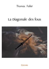 La Diagonale des fous