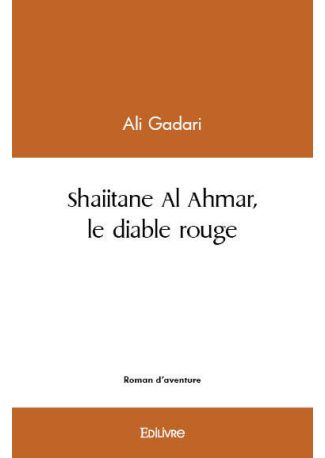 Shaiitane Al Ahmar, le diable rouge