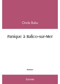 Panique à Balico-sur-Mer