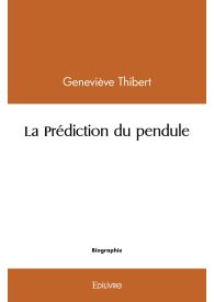 La Prédiction du pendule