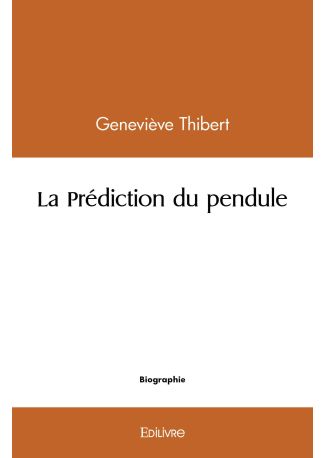 La Prédiction du pendule