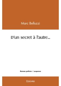 D'un secret à l'autre...