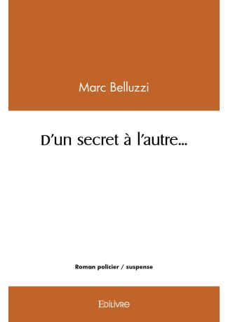 D'un secret à l'autre...