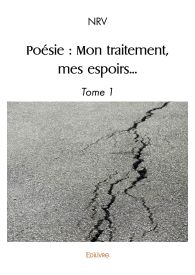 Poésie : Mon traitement, mes espoirs...