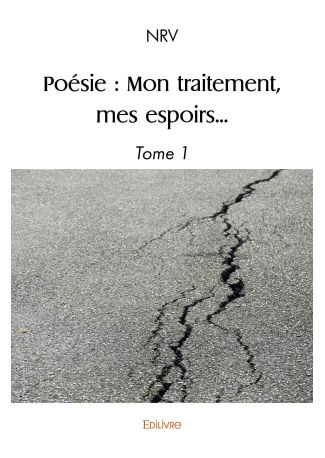 Poésie : Mon traitement, mes espoirs...