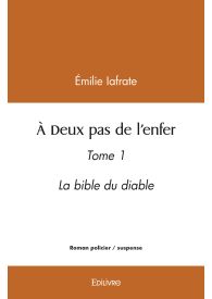 À Deux pas de l’enfer