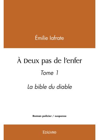 À Deux pas de l’enfer