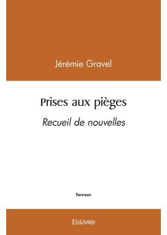 Prises aux pièges