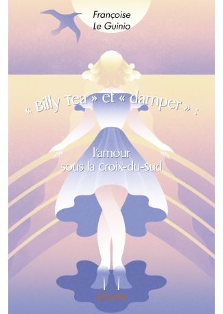 « Billy Tea » et « damper » : l’amour sous la Croix-du-Sud