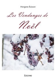 Les Vendanges de Noël