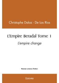 L’Empire Beradal Tome 1