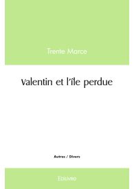 Valentin et l'île perdue