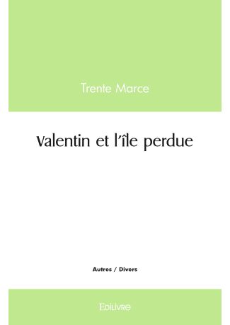 Valentin et l'île perdue