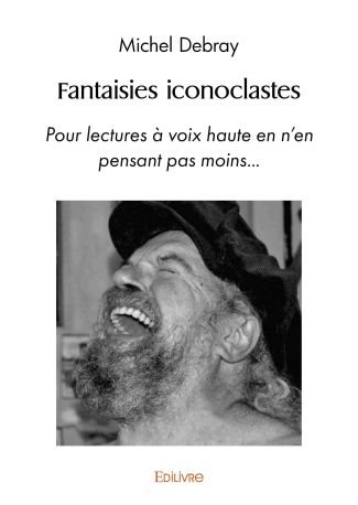 Fantaisies iconoclastes