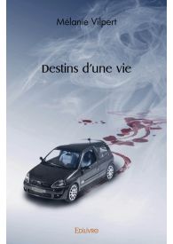 Destins d'une vie