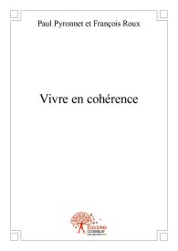 Vivre en cohérence