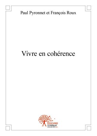 Vivre en cohérence