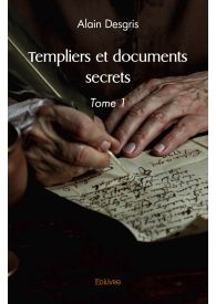 Templiers et documents secrets