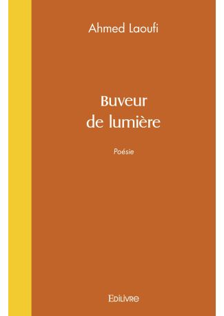 Buveur de lumière
