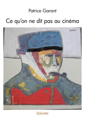 Ce qu'on ne dit pas au cinéma