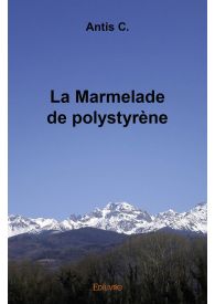 La Marmelade de polystyrène