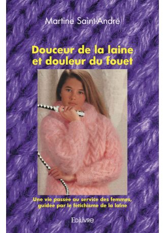 Douceur de la laine et douleur du fouet