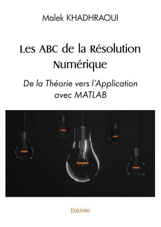 Les ABC de la Résolution Numérique