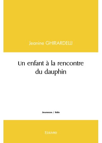 Un enfant à la rencontre du dauphin