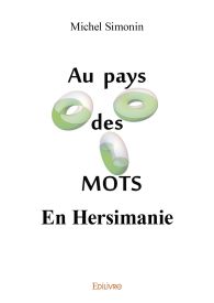 Au pays des MOTS en Hersimanie