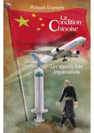 La Condition chinoise