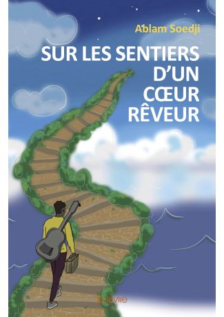 Sur les sentiers d'un cœur rêveur