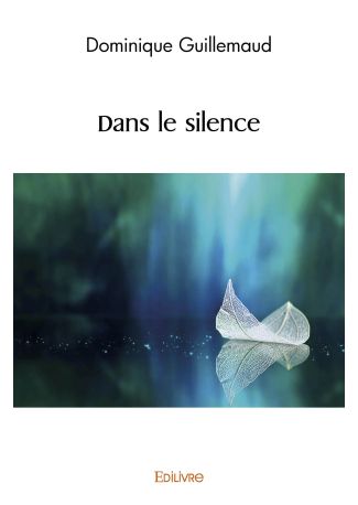 Dans le silence