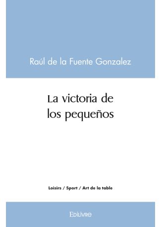 La victoria de los pequeños