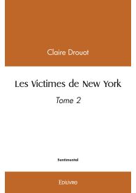 Les Victimes de New York - Tome 2