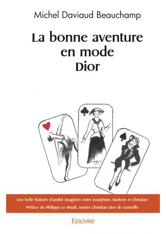 La bonne aventure en mode Dior