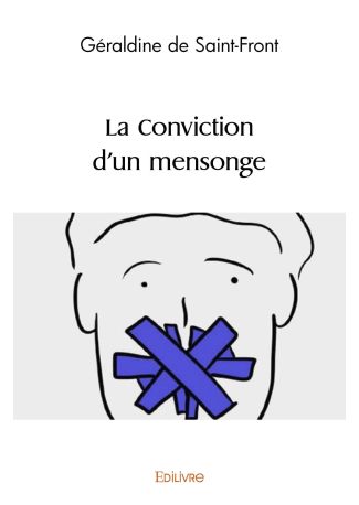 La Conviction d'un mensonge