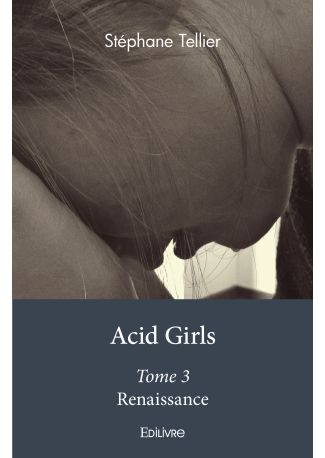 Acid Girls - Tome 3