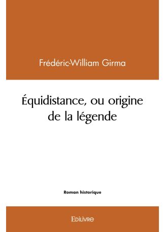 Équidistance, ou origine de la légende