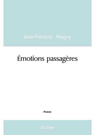 Émotions passagères