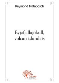 Eyjafjallajökull, volcan islandais