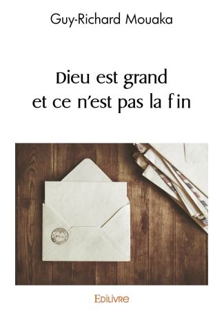 Dieu est grand et ce n'est pas la fin