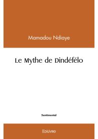 Le Mythe de Dindéfélo