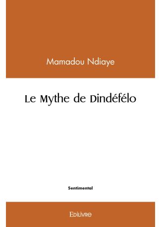 Le Mythe de Dindéfélo