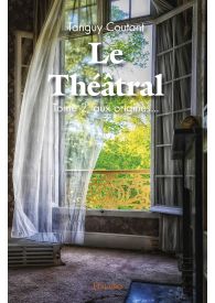 Le Théâtral - Tome 2