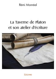 La Taverne de Platon et son atelier d'écriture